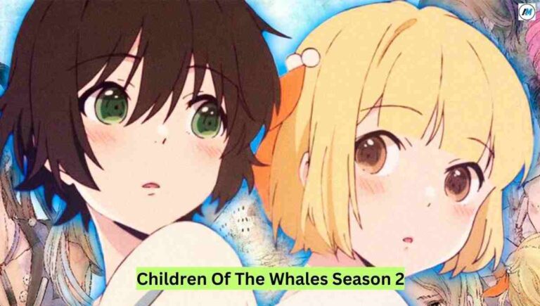 Children Of The Whales Season 2