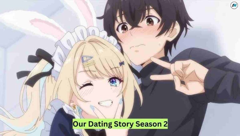 Our Dating Story Season 2