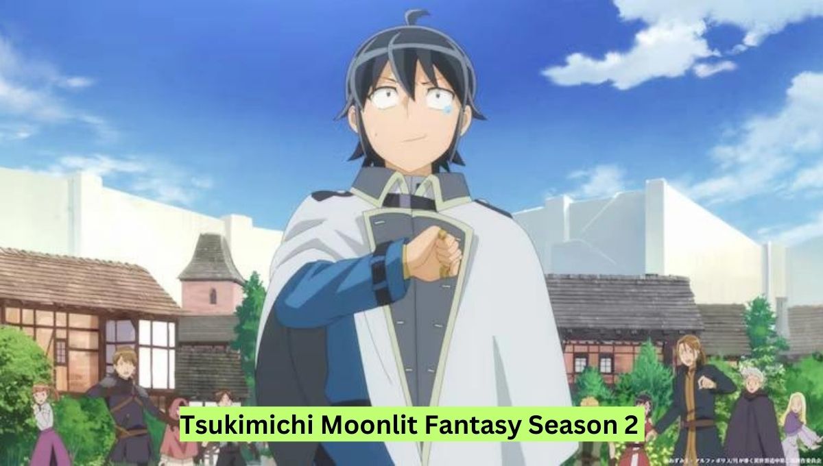 Tsukimichi Moonlit Fantasy Season 2