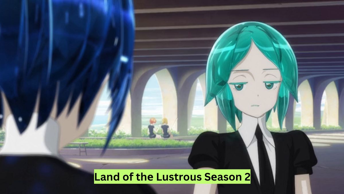 Land of thе Lustrous Sеason 2