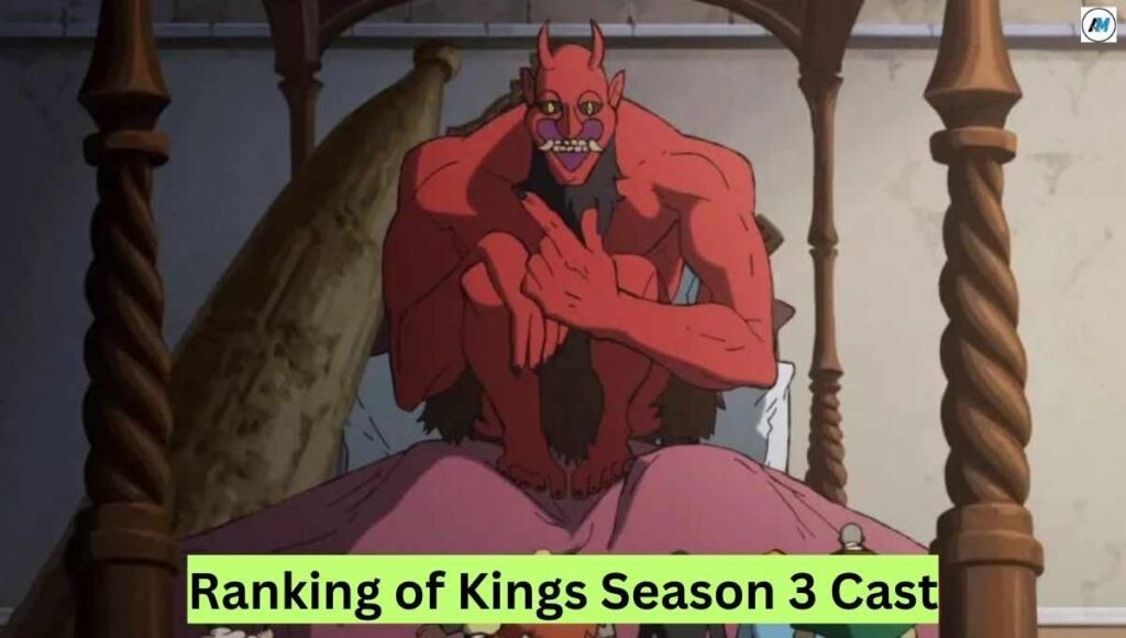 Ranking of Kings Season 3 Cast