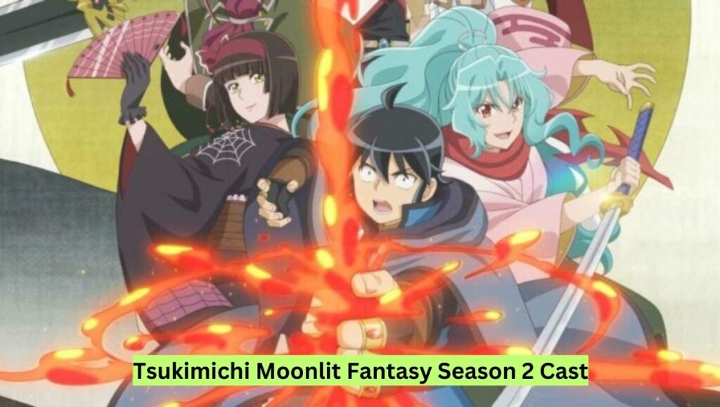 Tsukimichi Moonlit Fantasy Season 2 Cast