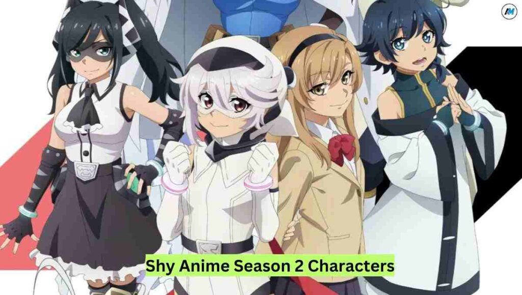 Shy Anime Season 2 Characters